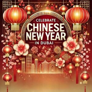 Chinese New Year events in Dubai by M&M Group, featuring festive decorations, lanterns, and a dragon dance stage.
